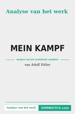 Mein Kampf van Adolf Hitler (Analyse van het werk)