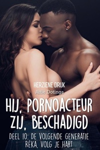 Hij pornoacteur, zij beschadigd, De nieuwe Generatie