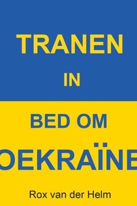Tranen in bed om Oekraïne