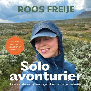 Solo avonturier: Hoe wandelen mij heeft geholpen om vrijer te leven