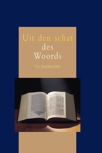 Uit den schat des Woords 75 - Uit den schat des Woords,