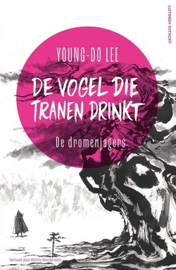De Vogel die Tranen Drinkt 2 - De dromenjagers