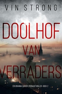 Doolhof van Verraders (Een Brianna Dagger Spionagethriller—Boek 2)