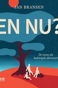 En nu?: De mens als bedreigde diersoort