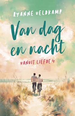 Vanuit liefde 4 - Van dag en nacht