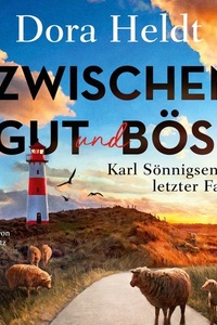 Zwischen Gut und Böse: Sönnigsens letzter Fall