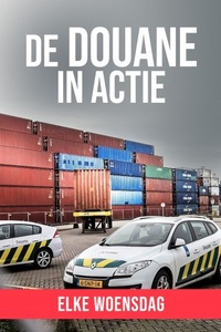 De Douane In Actie