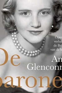 De barones: Onthullende, niet eerder vertelde verhalen over de Britse adel