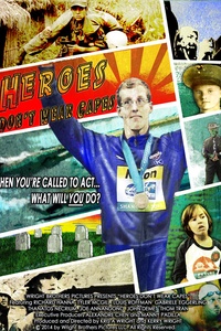 Heroes Don't Wear Capes