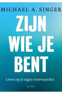 Zijn wie je bent
