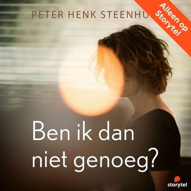 Ben ik dan niet genoeg