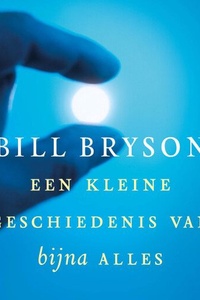Een kleine geschiedenis van bijna alles
