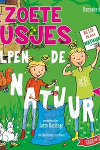 De Zoete Zusjes helpen de natuur