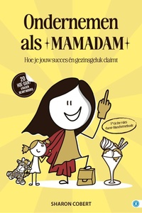 Hoe dan? serie - Ondernemen als Mamadam