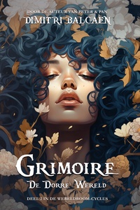 Grimoire 2 - De dorre wereld