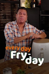 Every Day Fry-Day