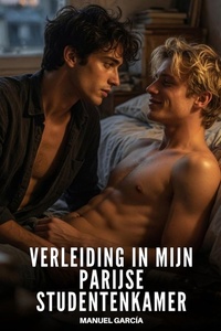 Verleiding in mijn Parijse studentenkamer