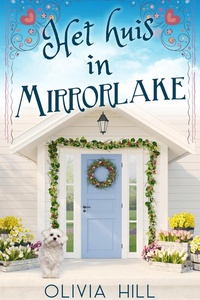 Het huis in Mirrorlake