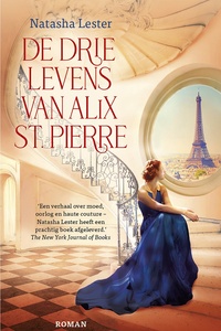 De drie levens van Alix St. Pierre