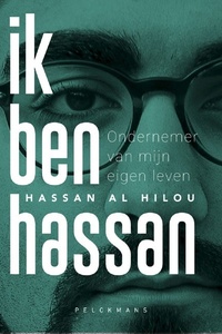 Ik ben Hassan (audiobook): Ondernemer van mijn eigen leven