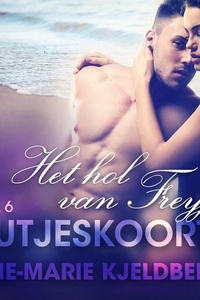 Hutjeskoorts Deel 6: Het hol van Freyja - erotisch verhaal