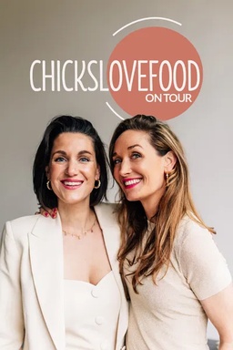 Chickslovefood On Tour