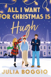 All I Want For Christmas Is Hugh