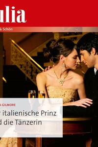 Der italienische Prinz und die Tänzerin