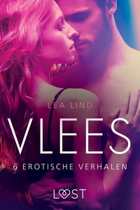 Vlees - 6 erotische verhalen
