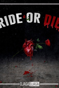 Ride or Die