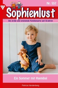 Ein Sommer mit Hannibal: Sophienlust 557 – Familienroman