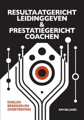 RESULTAATGERICHT LEIDINGGEVEN EN PRESTATIEGERICHT COACHEN