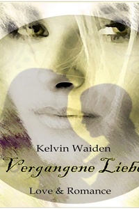 Vergangene Liebe
