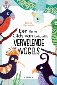 Een kleine gids van behoorlijk vervelende vogels