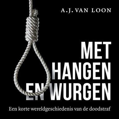 Met hangen en wurgen