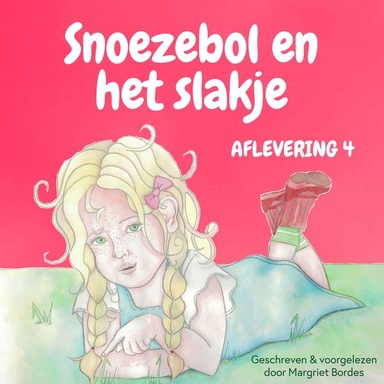 Snoezebol 4: Het Slakje