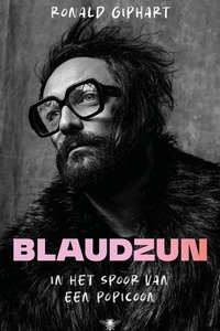 Blaudzun: In het spoor van een popicoon