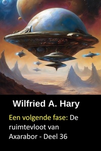 Een volgende fase: De ruimtevloot van Axarabor - Deel 36