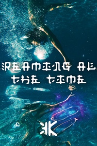 Dreaming All The Time