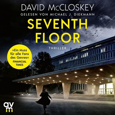 Seventh Floor: Spionage-Thriller (CIA-Agentin Artemis Procter, Bd. 3)