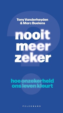 Nooit meer zeker?