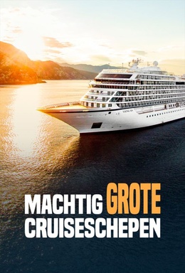 Machtig Grote Cruiseschepen