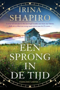 Een sprong in de tijd: Louisa wil niets liever dan herenigd worden met haar zus Valerie. Zelfs als ze daarvoor terug moet reizen naar de zeventiende eeuw…