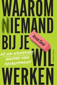 Waarom (n)iemand bij je wil werken