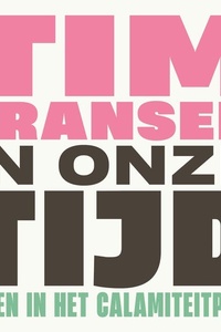 In onze tijd: Leven in het Calamiteitperk