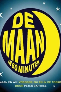 De maan in 60 minuten