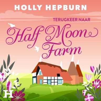 Terugkeer naar Half Moon Farm