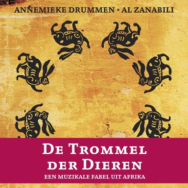 De Trommel der Dieren: een muzikale fabel uit Afrika