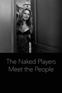 Naked Players Meet the People