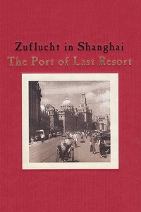 Zuflucht in Shanghai